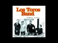 los toros band -   querube