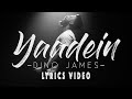 Yaadein Full Song Yaadein Full Song Dino James Yaadein Full Song Lyrics Yaadein Full Song Video ️