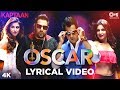 OSCAR Lyrical Kaptaan Gippy Grewal Feat Badshah Monica Gill Karishma Kotak