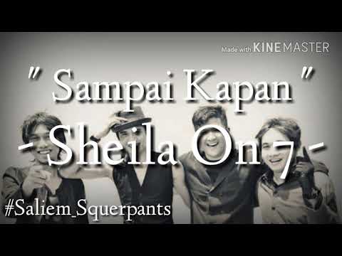 download lagu mp3 mp4 Sheila On 7 Sampai Kapan, download lagu Sheila On 7 Sampai Kapan gratis, unduh video klip Sheila On 7 Sampai Kapan