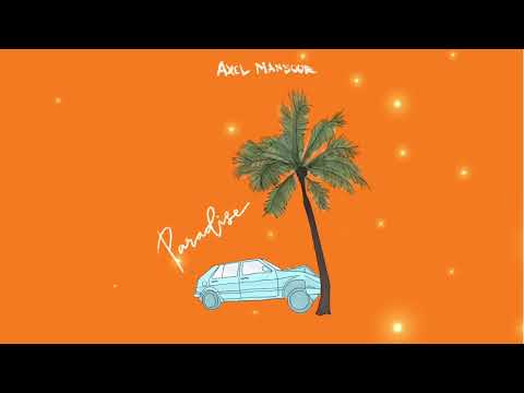 Axel Mansoor - Paradise