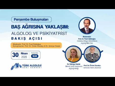 Baş Ağrısına Yaklaşım: Algolog ve Psikiyatrist Bakış Açısı