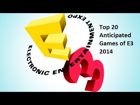 Top 20 Anticipated Games of E3 2014