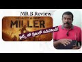 Captain Miller Review | New Telugu Movie In Theaters | Dhanush K Raja | Arun Matheswaran | Mr. B