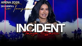 Tanja Savic - Incident (ARENA 2024)