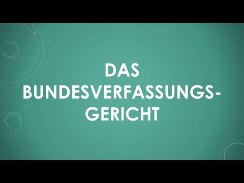 Das Bundesverfassungsgericht einfach und kurz erklärt