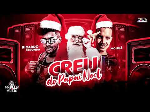 Ricardo Stronda E Mc Ruã " creu do papai noel "