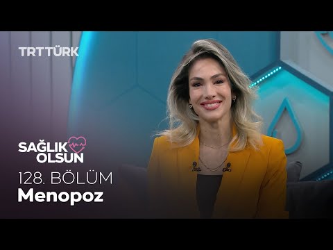 Menopoz l Sağlık Olsun - 128. Bölüm