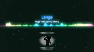 Lange   Angel Falls Somna Remix Trance music 2019