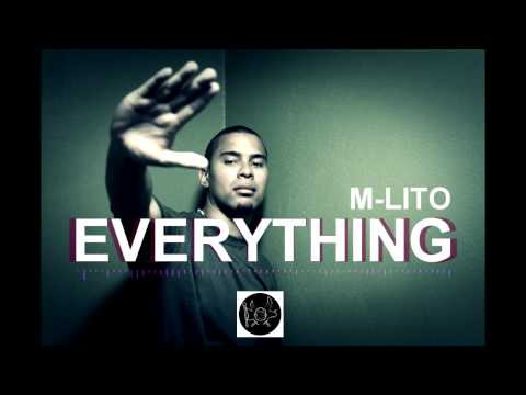 M Lito - Everything (Prod. by Big Cat x ADOTHEGOD x M Lito)