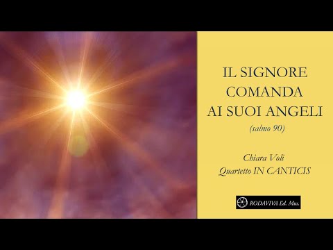 Chiara Voli - IL SIGNORE COMANDA AI SUOI ANGELI