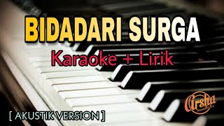 Download lagu Karaoke BIDADARI SURGA Versi Syakir Daulay Dan Adiba Uje ( Akustik Version ) mp3