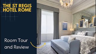 St Regis Rome Deluxe Room Tour