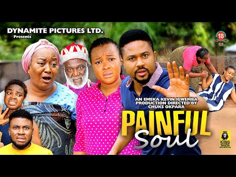 PAINFUL SOUL SEASON  6 (NEW MOVIE) - MIKE GODSON,EBELE OKARO,2023 LATEST NIGERIAN NOLLYWOOD