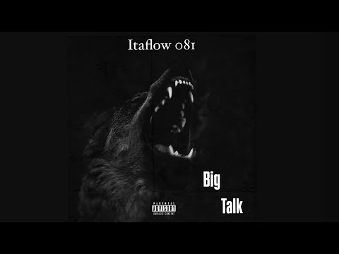 Big Talk - Itaflow 081