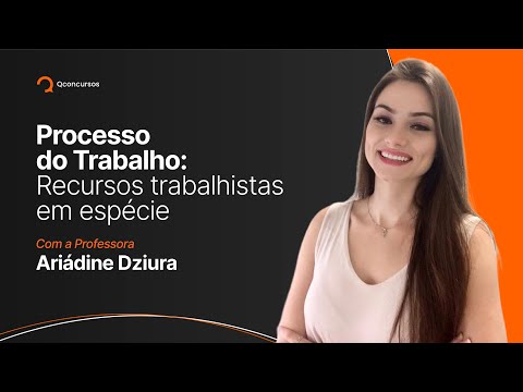 Processo do Trabalho para concursos tribunais: Recursos trabalhistas em espécie