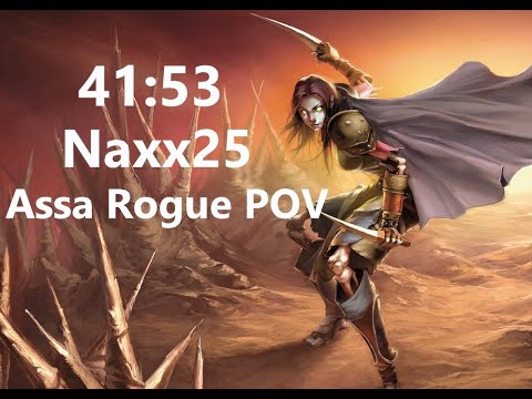 None of the Above 41:53 Naxx25 - Assa Rogue POV