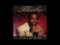 Thebe Le Party Kalawa Jazmee