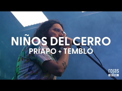Niños del Cerro - Príapo & Tembló || Rojas en vivo