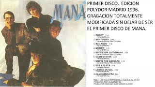 Mana - Primer Disco - Grabacion modificada - Edicion Polydor 1996 Madrid