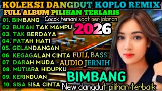 Download lagu LAGU DANGDUT KOPLO REMIX PILIHAN VIRAL 2026🎧TOP 10 LAGU DANGDUT KOPLO REMIX 🔥 TERLARIS FULL BASS mp3
