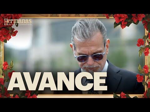 AVANCE Capítulo 20: ¿Rebeca acabará con Silverio? | Este viernes | Hermanas: Un amor compartido