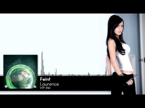 Feint - Laurence (VIP Mix)
