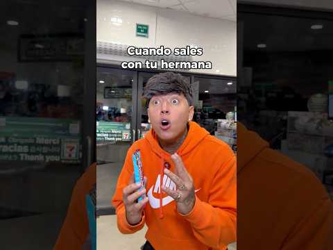 Cuando sales con tu hermana