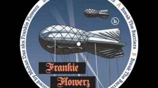 Frankie Flowerz - Break The Barriers (John Daly Remix)