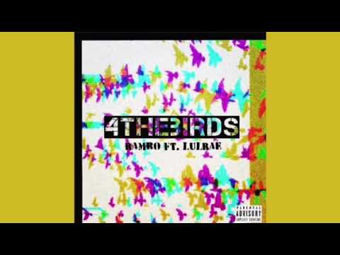 Rambo D ft LulRae - 4 The Birds