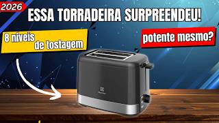 Torradeira Electrolux ETS10 | VALE A PENA Comprar? (ANÁLISE COMPLETA)