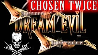 Dream Evil - Chosen Twice FULL Guitar Cover