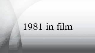 1981 in film