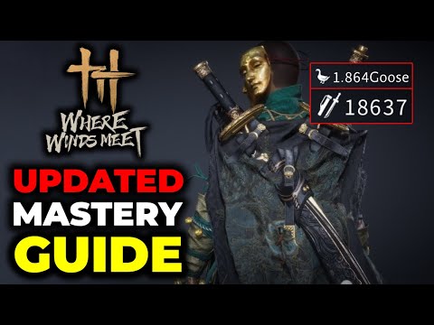 UPDATED Mastery Guide! Level It FAST | Where Winds Meet