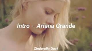 Intro - Ariana Grande | Sub español