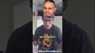 ele só tem amigo maluquinho e esse é o motivo