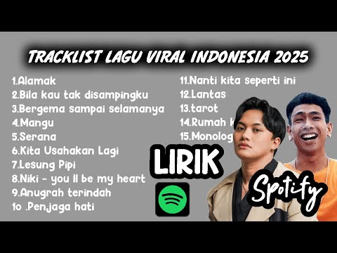 Top Hits Spotify Indonesia 2025 | Full Lirik lagu - Top Spotify Indonesia | Lagu Hits Spotify 2025