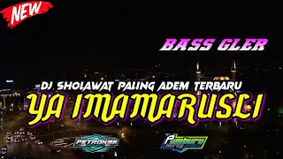 Download lagu DJ SHOLAWAT YA IMAMARUSLI - SLOW BASS GLER 2022 | FT PETROK 96 PROJECT mp3 Download lagu DJ SHOLAWAT YA IMAMARUSLI - SLOW BASS GLER 2022 | FT PETROK 96 PROJECT mp3