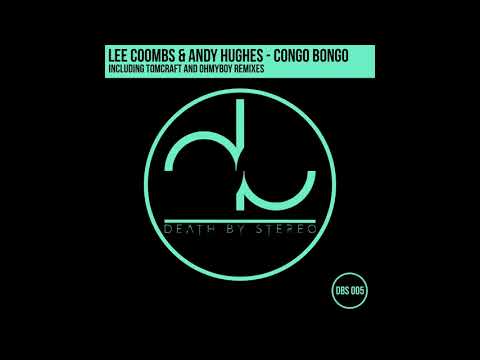 DBS005 - 03 - Lee Coombs & Andy Hughes - Congo Bongo (Tomcraft Remix)