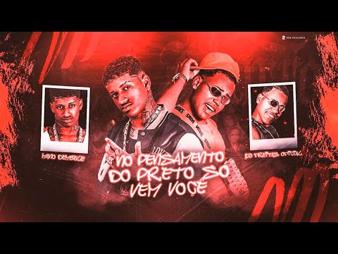 NO PENSAMENTO DO PRETO SÓ VEM VOCÊ - MANO DEMBELE, DJ FREITAS OFICIAL