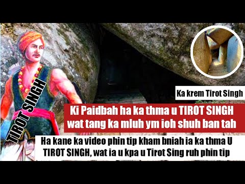 Ka jingsdang ka thma U Tirot Sing bad ki shipai phareng ha Nongkhlaw  (Jingbatai kham bniah)