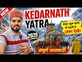 Kedarnath Yatra 2026 Kaise Kare Full Travel Guide Budget Route Registration