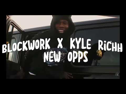 Blockwork X Kyle Richh-New Opps (Music Video) (Prod By @prodbyjxny)