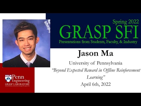 Spring 2022 GRASP SFI - Jason Ma, University of Pennsylvania