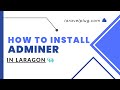 How To Install Adminer In Laragon