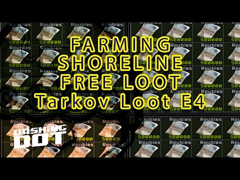 Free Loot Farming | Shoreline Loot Guide .12