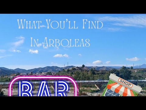 Quick Tour - What You'll find in Arboleas. shops, bars, banks etc.
