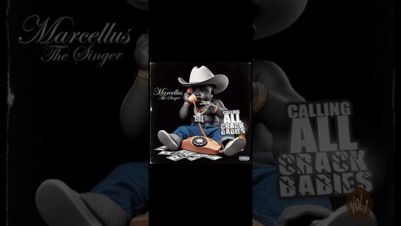 Marcellus TheSinger- Until We Meet (Calling All Crackbabies)