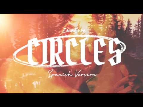 Circles (Spanish Version) | EmeErre (Video Lyric)