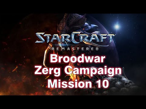 Starcraft Broodwar Remastered - Zerg Campaign Mission 10: Omega